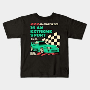 Beating the GPS Is An Extreme Sport Kids T-Shirt